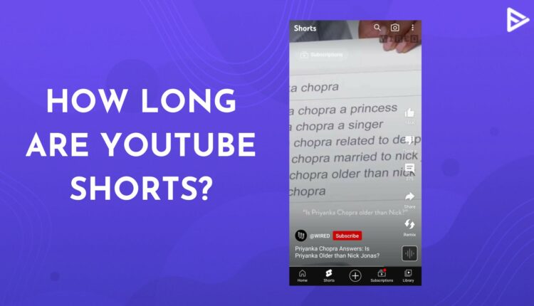 How Long Are Youtube Shorts