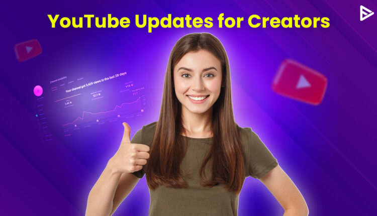 new yt updates for creators