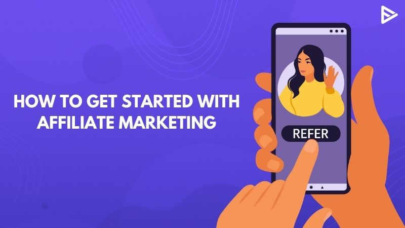 How-to-get-started-with-affiliate-marketing