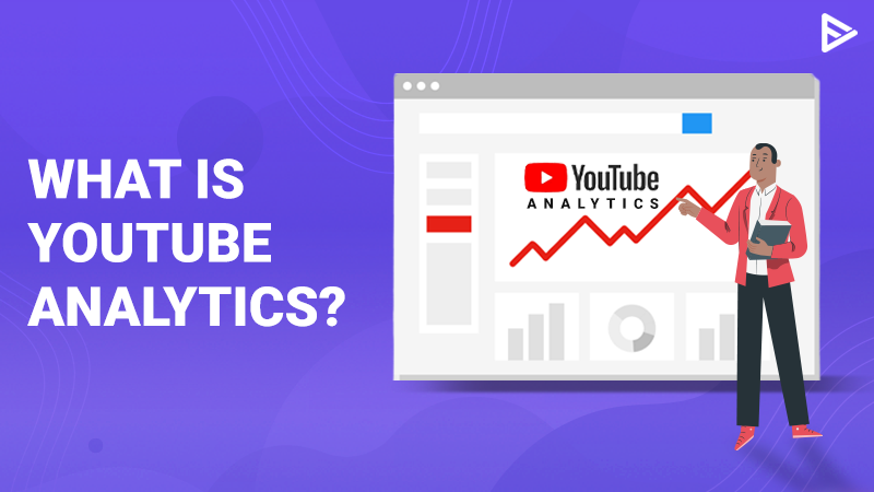 5 Best YouTube Analytics Tools To Use In 2021 To Grow Your Channel