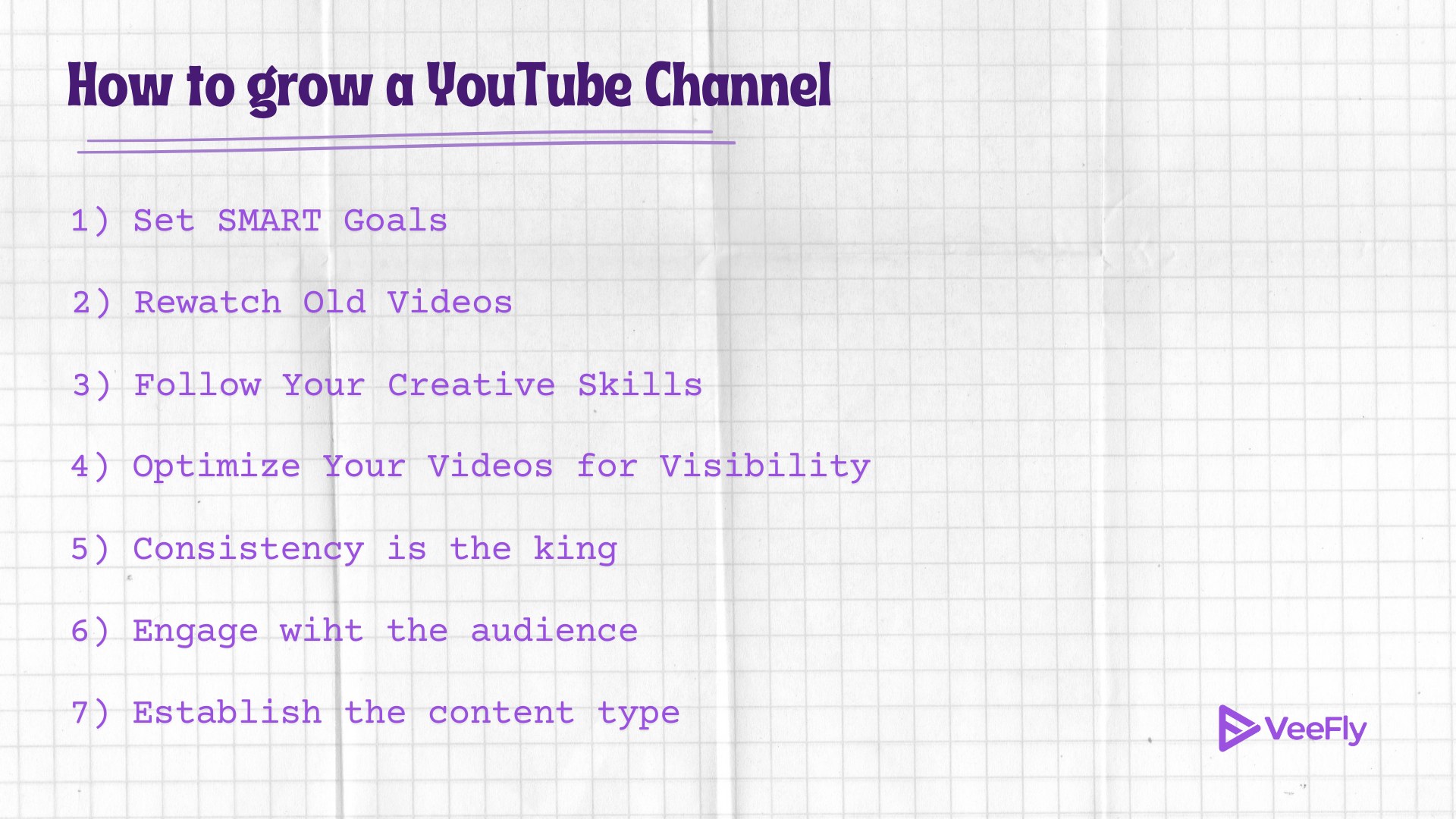 Steps on how to grow your YouTube channel quickly.