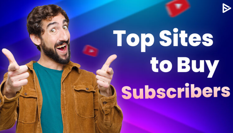 buy youtube subscribers in 2025