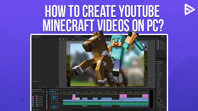 How to Make Minecraft Videos