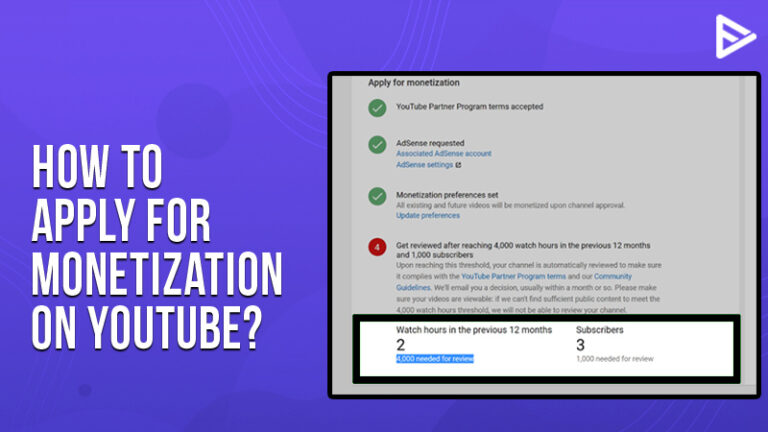 YouTube Monetization Requirements - Tips To Earn Money 2022