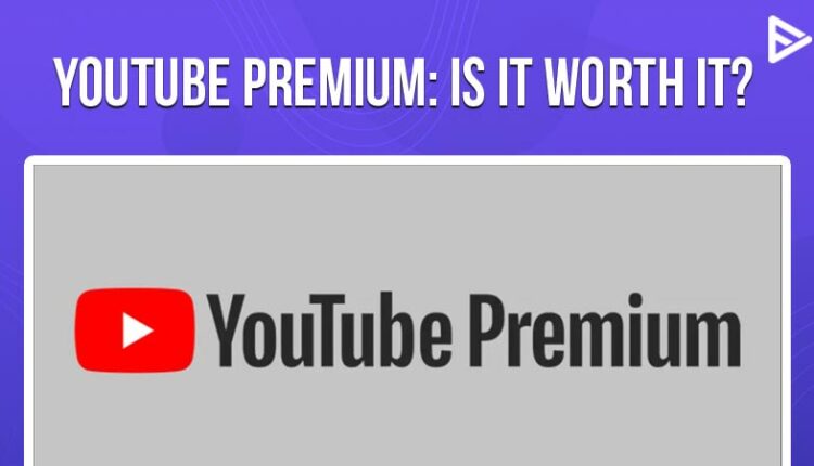 YouTube Premium: Get the best of YT Premium with new features in 2021