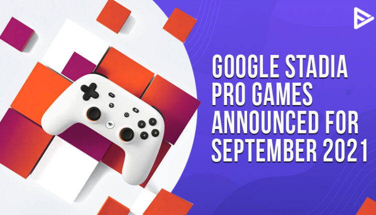 Google Stadia Pro Games