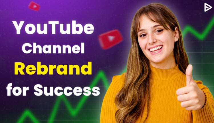 youtube rebrand in 2025 now