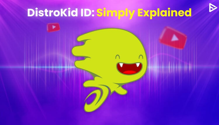 distrokid id explained