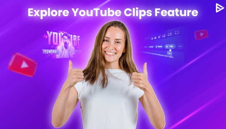 clip your youtube video