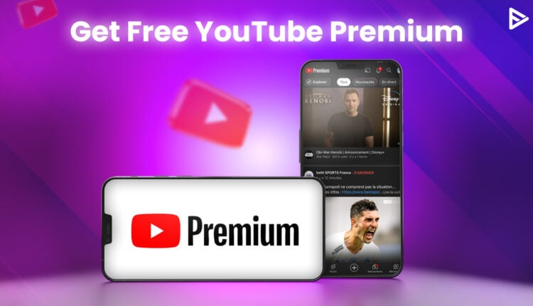 get free youtube premium