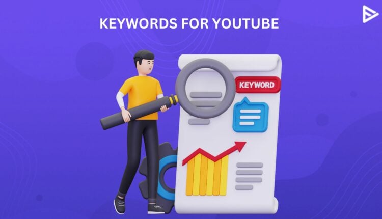 YOUTUBE KEYWORDS