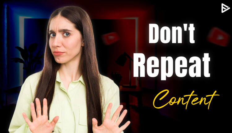 youtube reused content