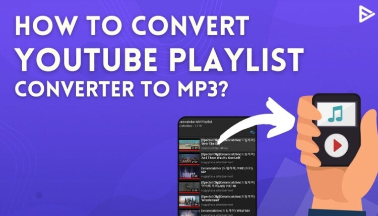 youtube to mp3 playlist downloader free