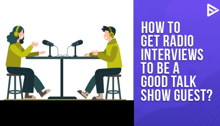 how to get radio interviews