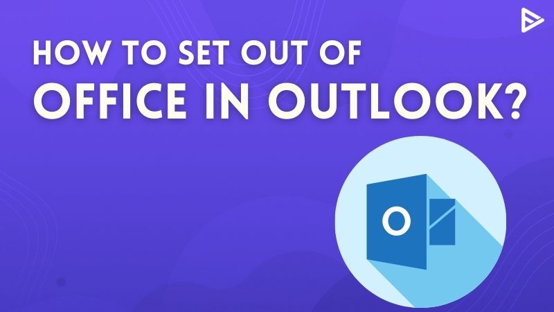 How To Do Out Of Office In Outlook Updated 2023 