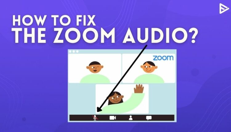 Zoom Audio Not Working