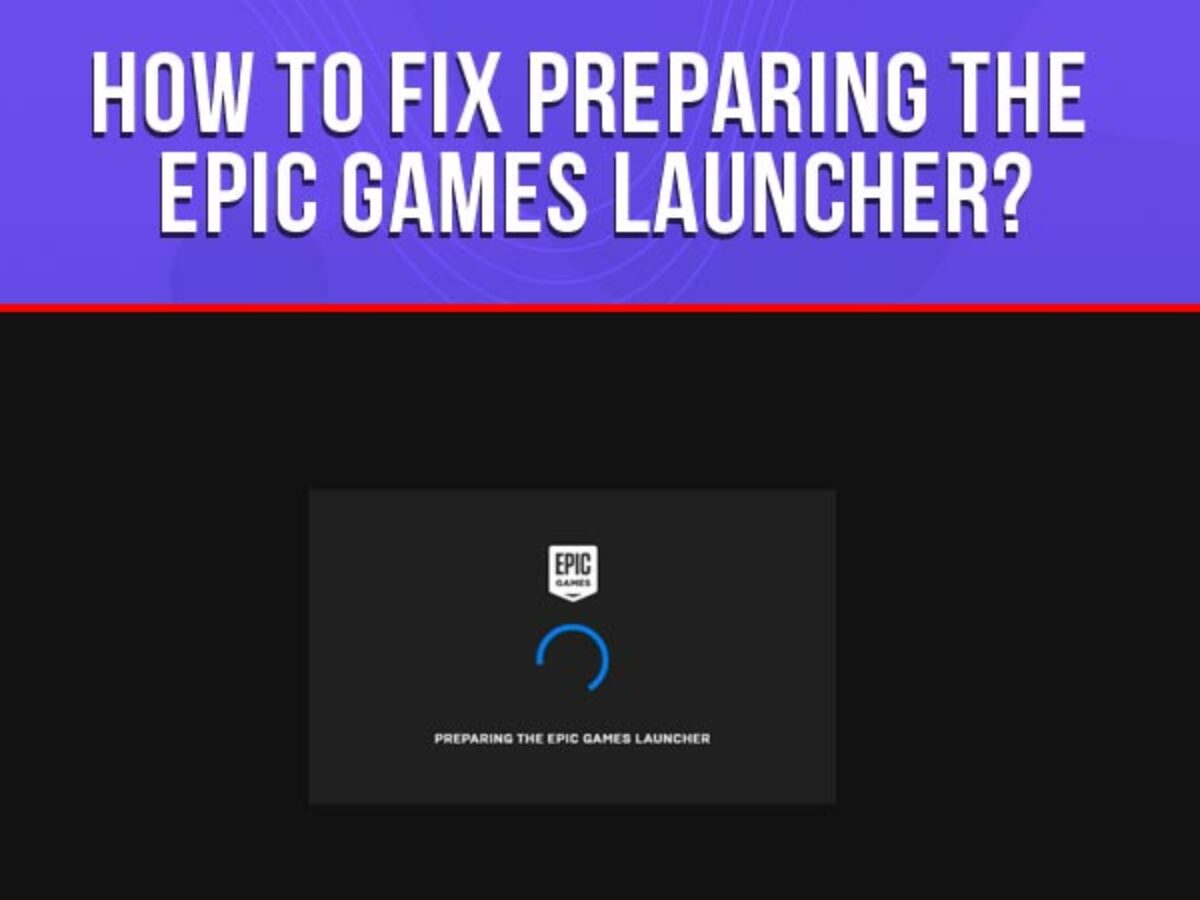 How To Fix Epic Game Launcher not working Issues/Lag