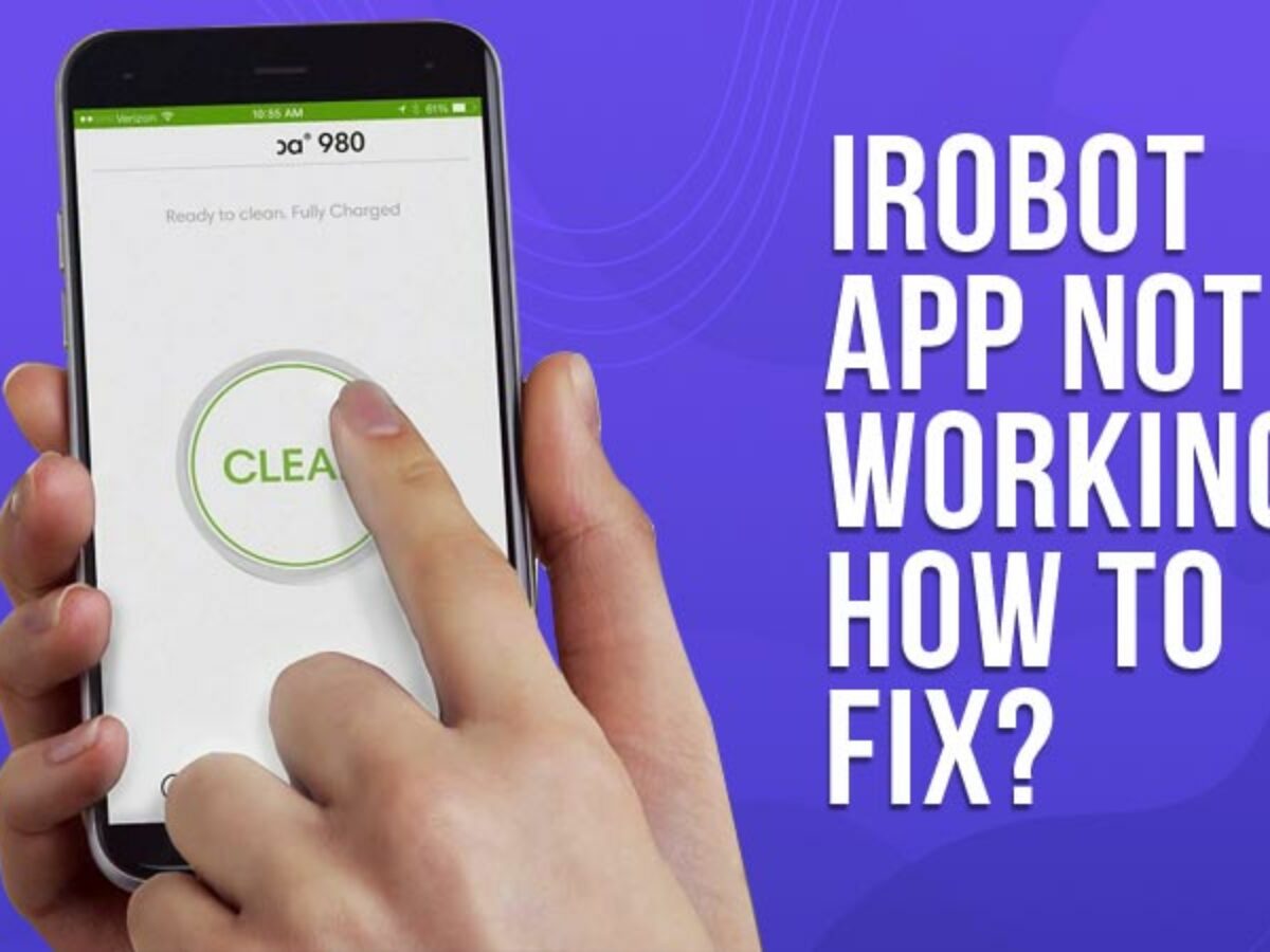 iRobot App Not Working Follow these steps to fix | Veefly