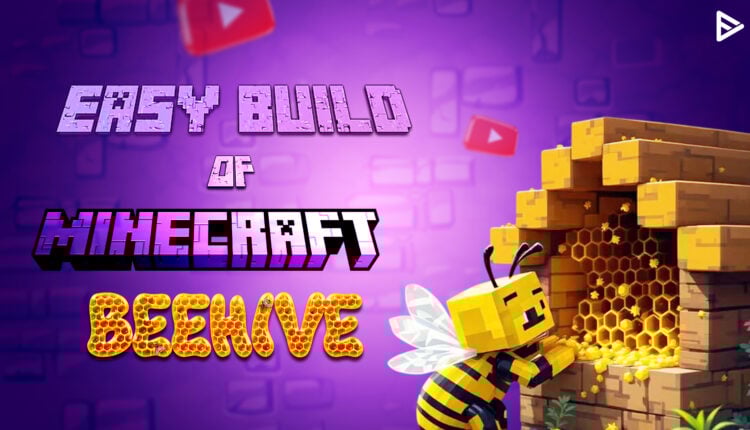 Minecraft beehive