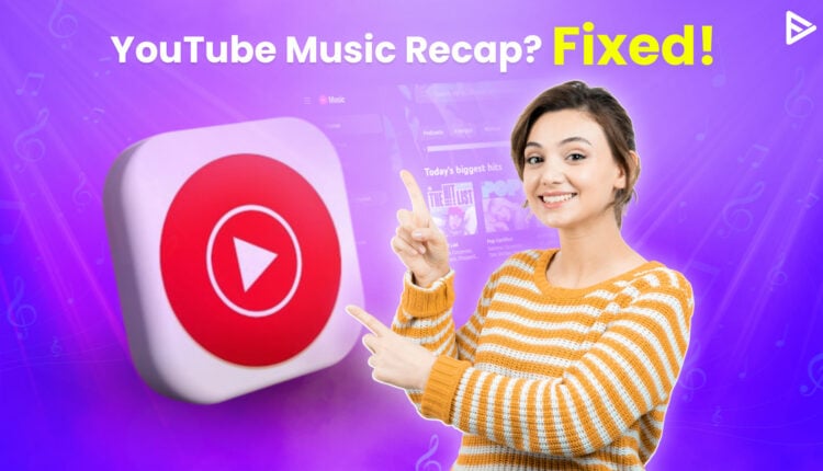 YouTube Music Recap not working