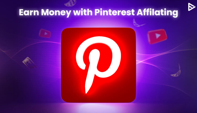earn money with pinterest