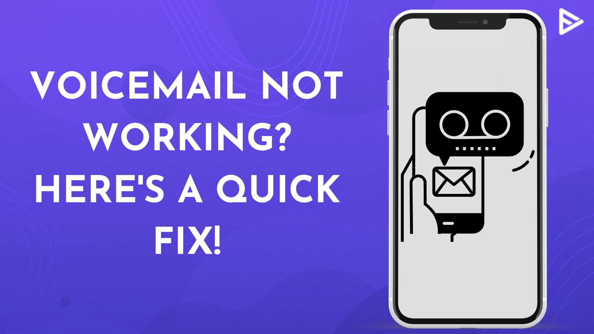 Voicemail Not Working On iPhone? Fix It The Easy Way!