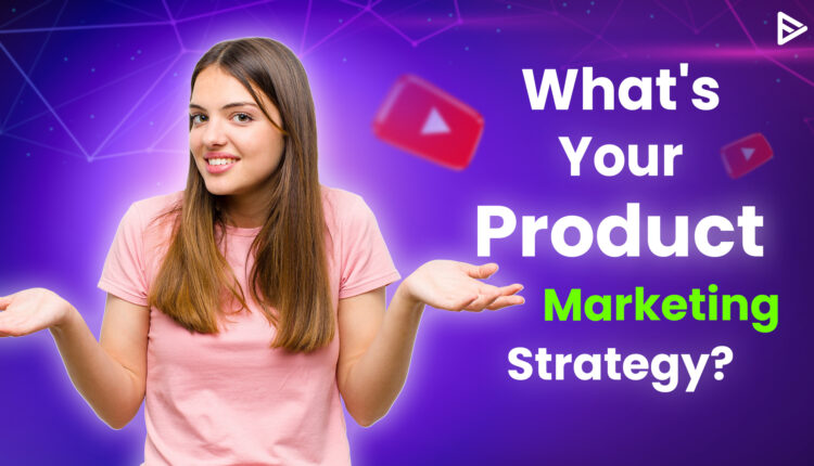 product marketing strategy