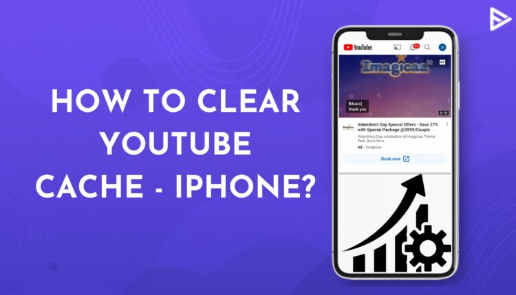  How To Clear YouTube Cache On IPhone Easy To Follow Steps 