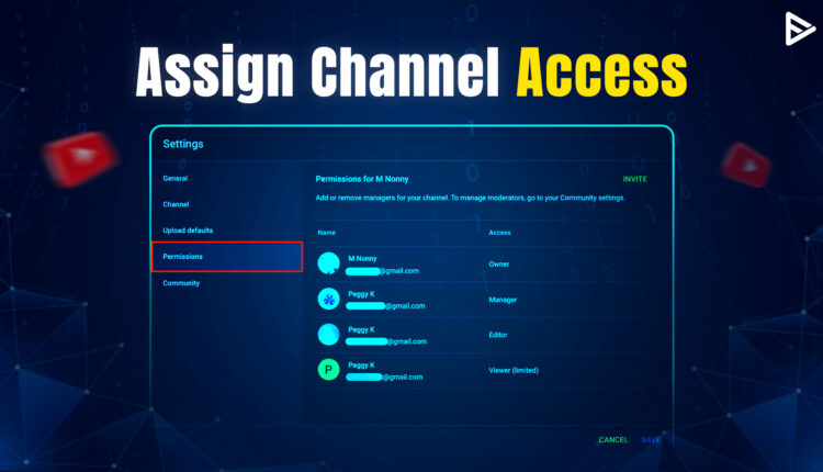 How to give someone access to Your YouTube channel
