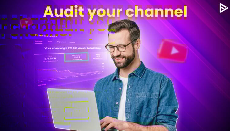 youtube channel audit