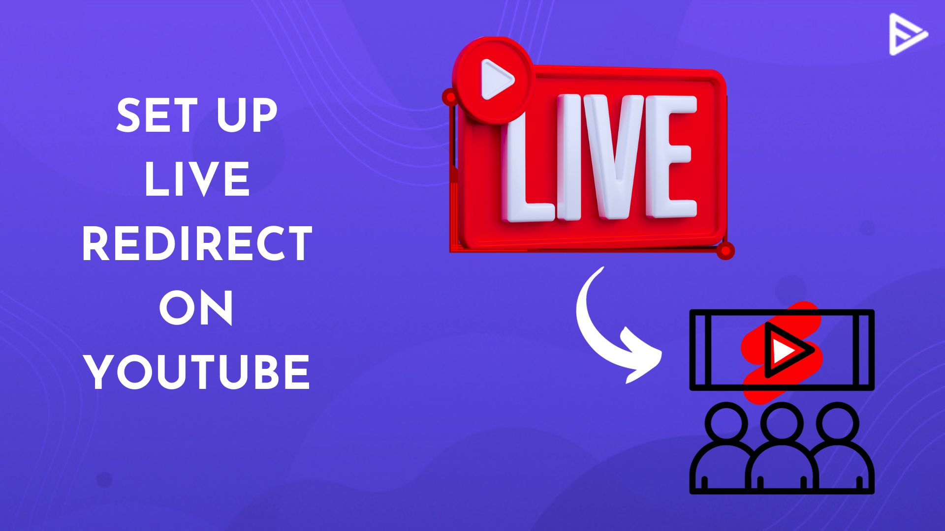 Live redirect YouTube