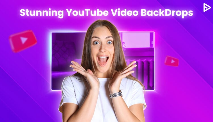 youtube video backdrops