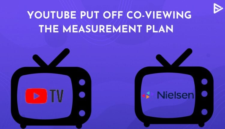 co-viewing measurement plan-youtube