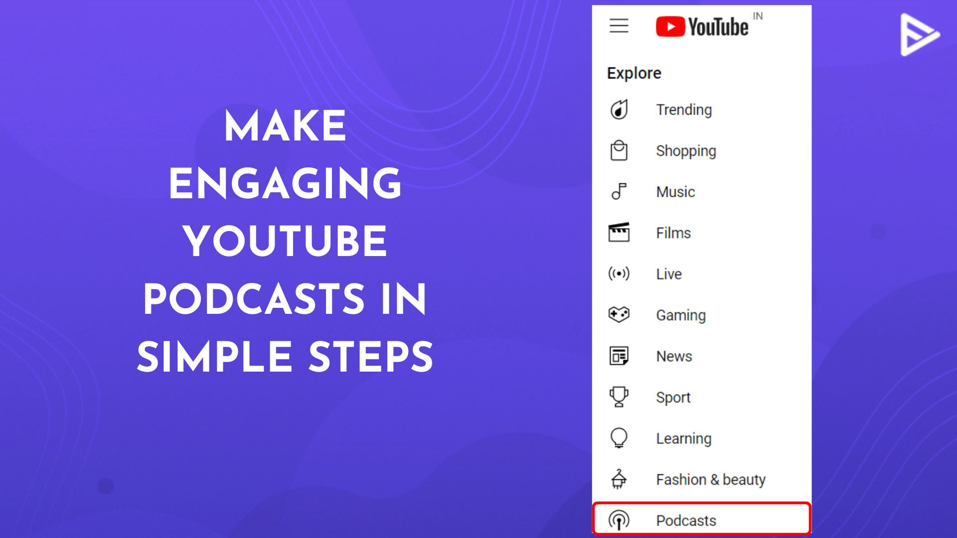 How to Start a YouTube podcast in simple steps