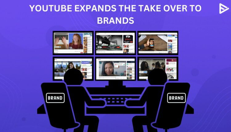 TAKEOVER-YOUTUBE-BRANDS