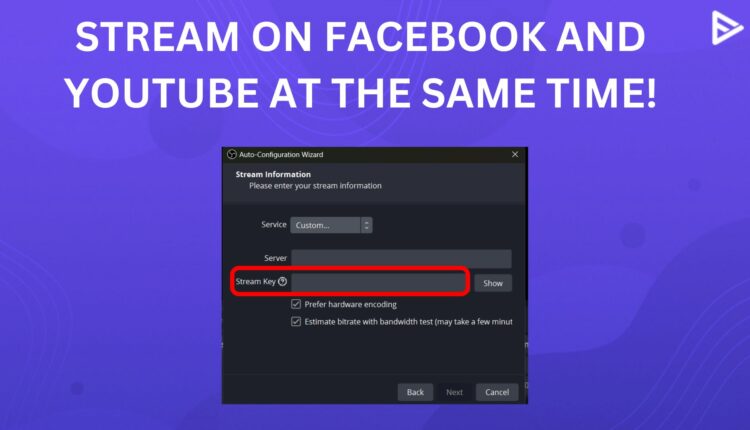 stream on FB and YT at the same time