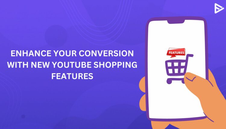 youtube shopping features