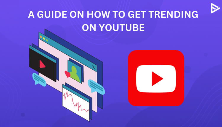 how does youtube trending work