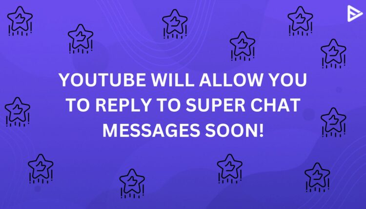 reply to super chat on youtube