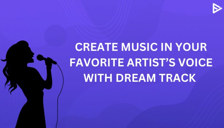 youtube-ai tools-dream track