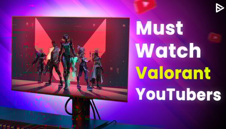 valorant youtuber of 2025