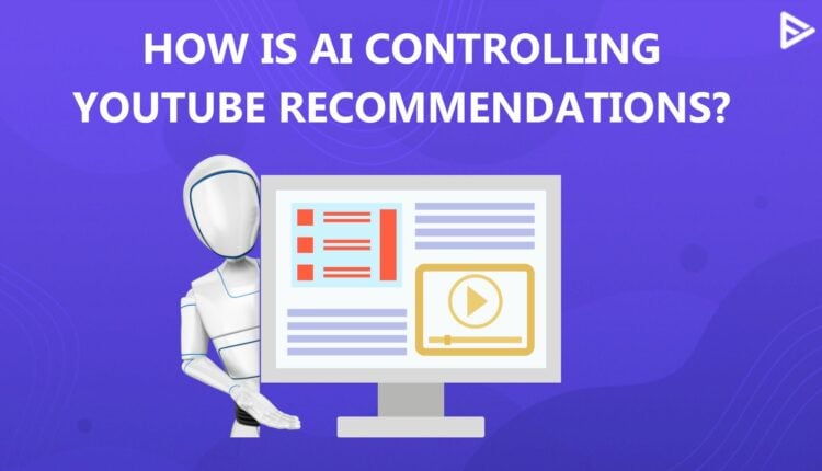 AI youtube recommendations