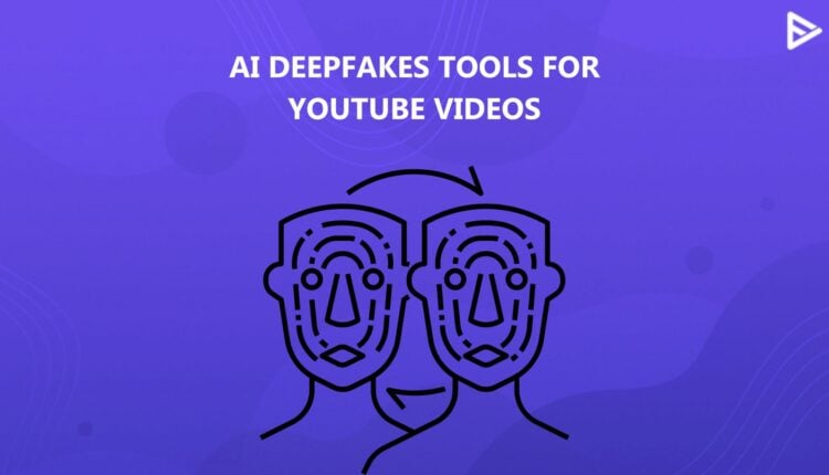 deepfakes-youtube-ai