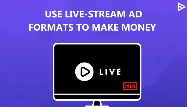 youtube ad format-mid roll-live stream