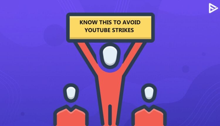 YOUTUBE-STRIKES-COMMUNITY GUIDELINE