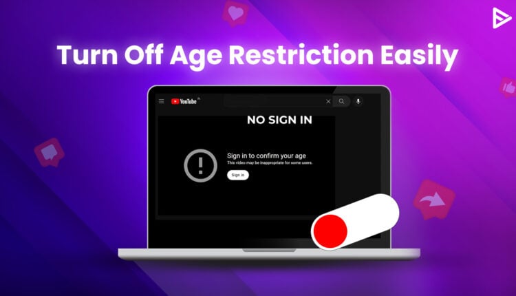 turn off age restrictions