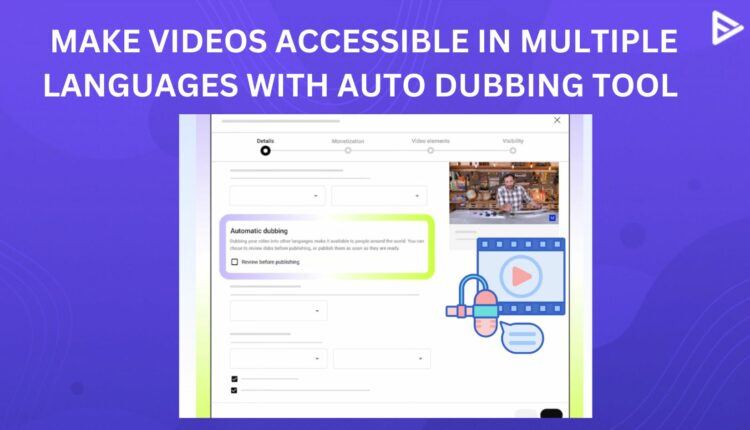 auto dub videos on youtube