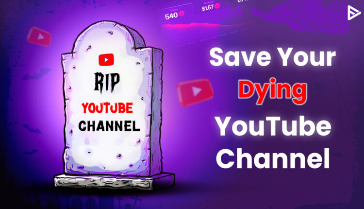 revive youtube channel