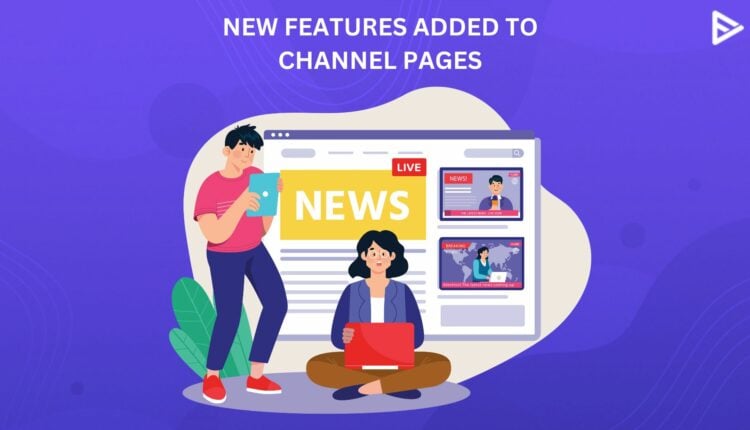 latest features to boost channel performance