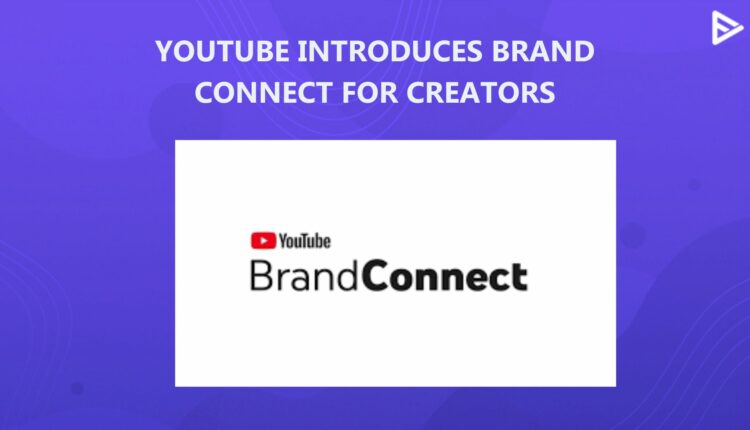 YOUTUBE BRAND CONNECT